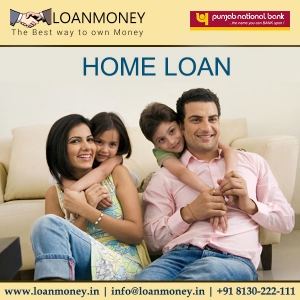 Punjab National Bank Home Loan through Loan Money Services in New Delhi Delhi India